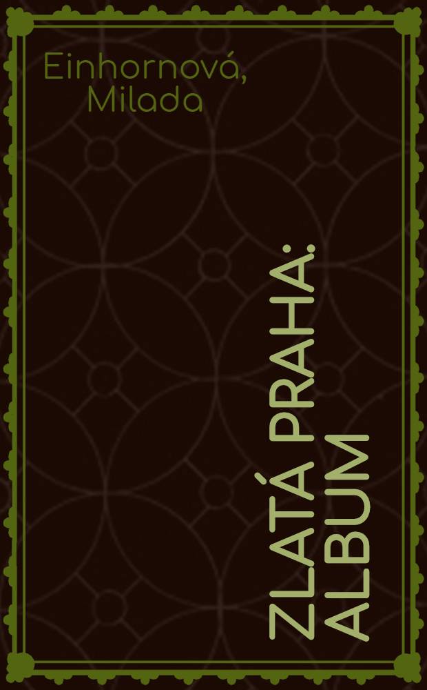 Zlatá Praha : Album