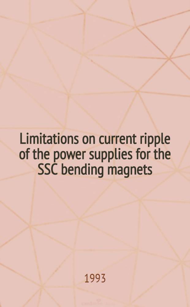 Limitations on current ripple of the power supplies for the SSC bending magnets