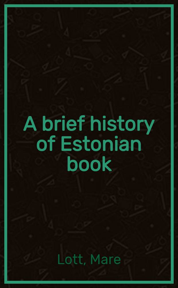 A brief history of Estonian book