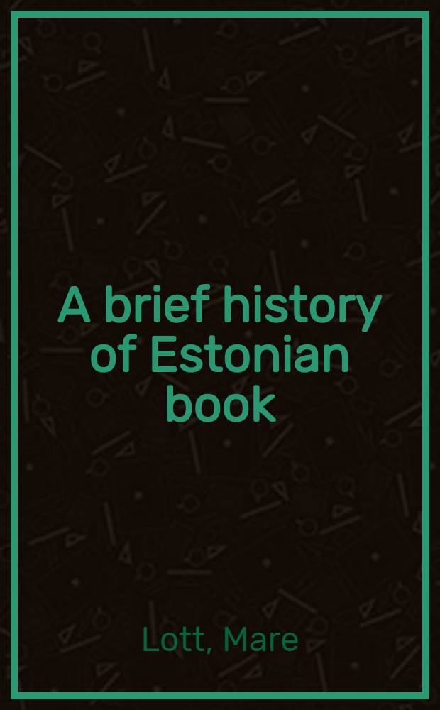 A brief history of Estonian book