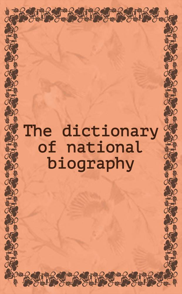 The dictionary of national biography : Missing persons