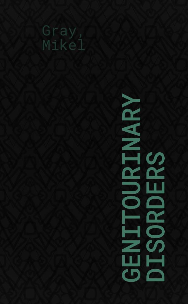 Genitourinary disorders = Мочеполовые растройства.