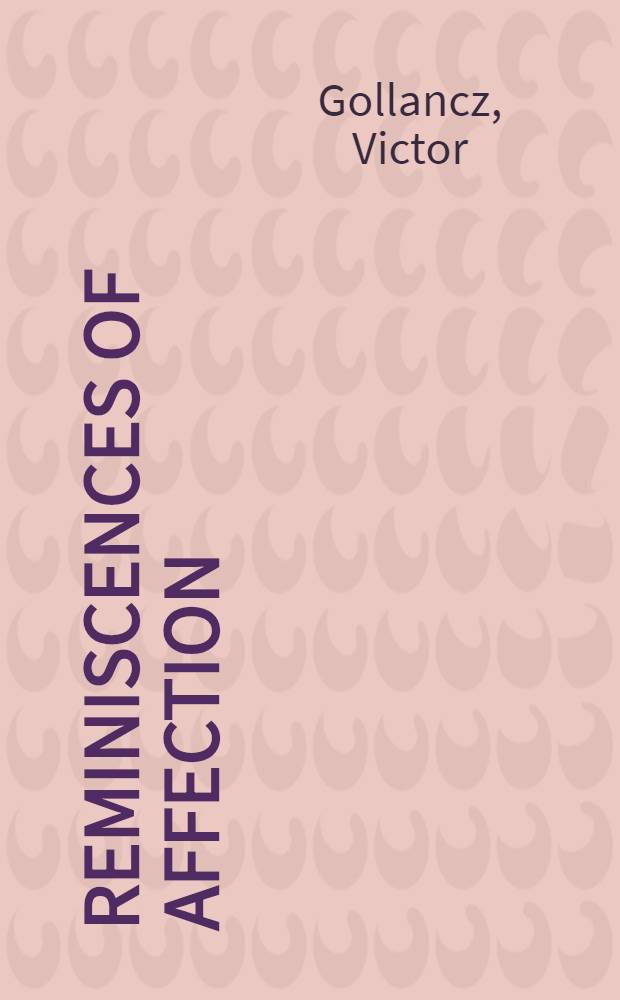 Reminiscences of affection