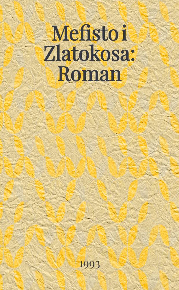Mefisto i Zlatokosa : Roman