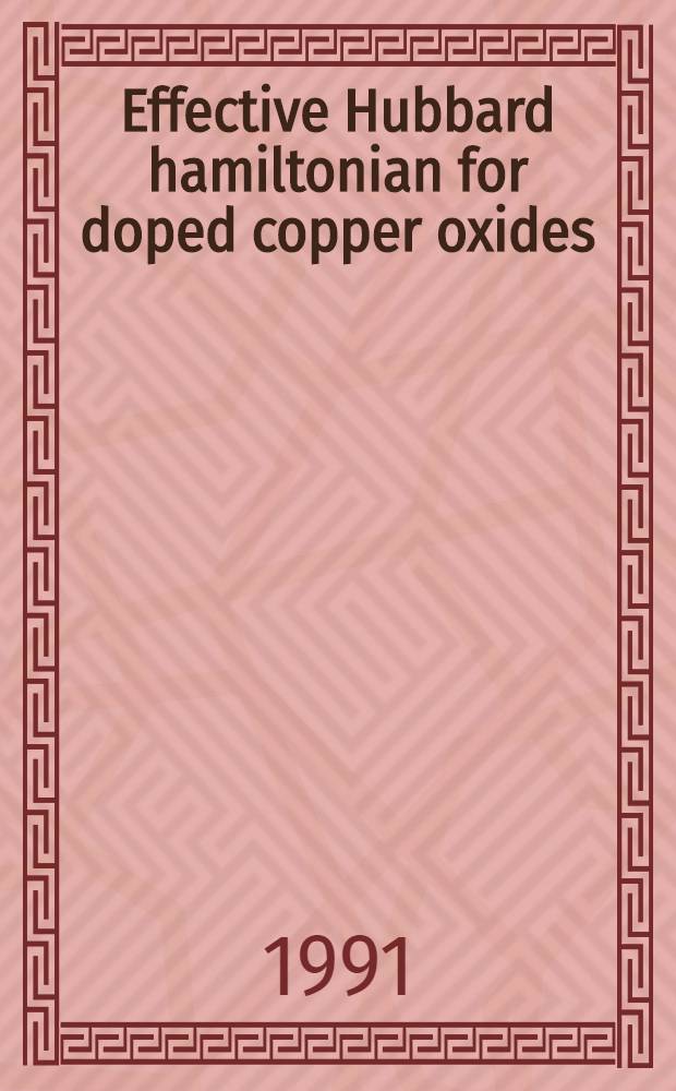 Effective Hubbard hamiltonian for doped copper oxides