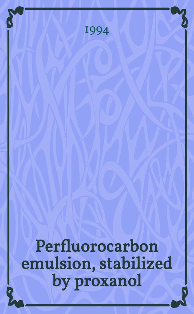 Perfluorocarbon emulsion, stabilized by proxanol