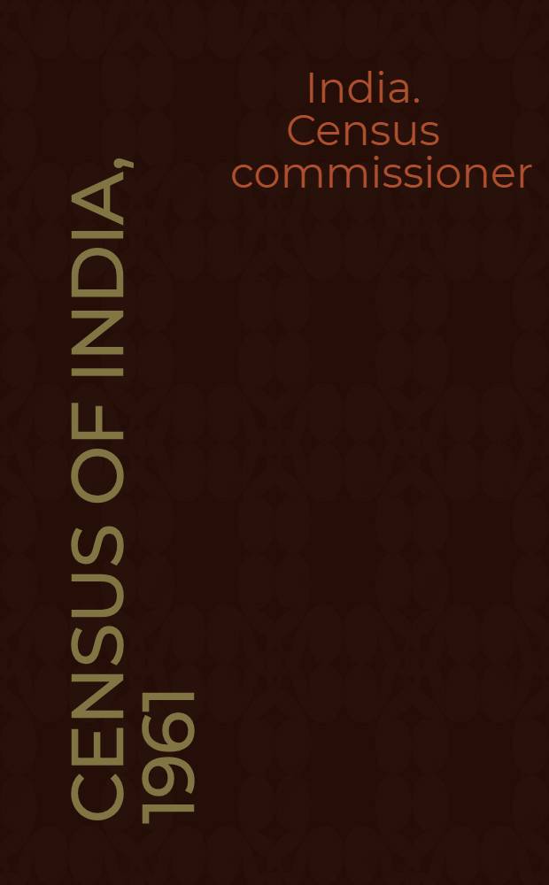 Census of India, 1961 = Перепись населения Индии,1961.