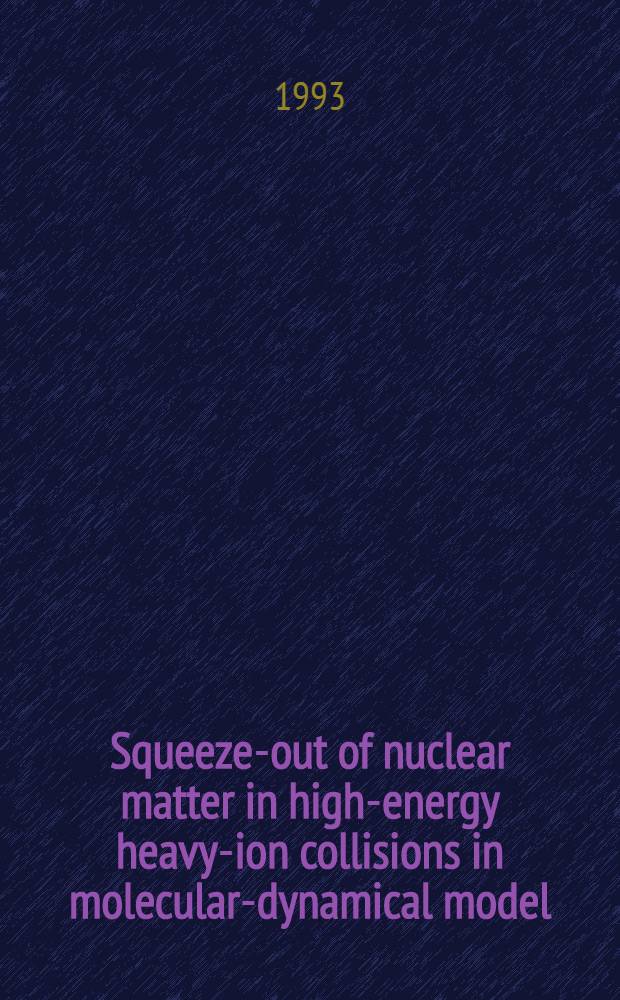 Squeeze-out of nuclear matter in high-energy heavy-ion collisions in molecular-dynamical model