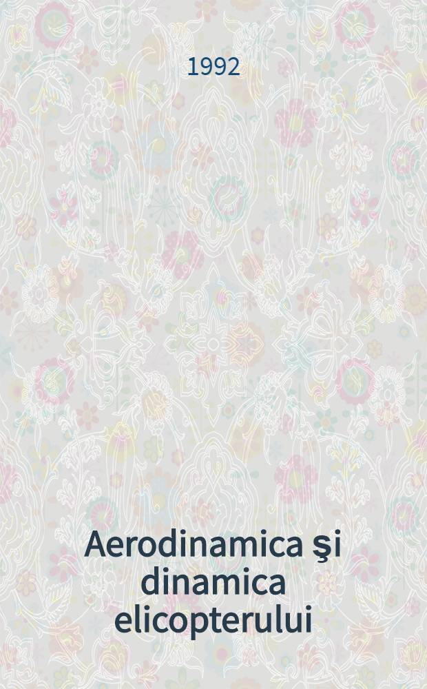 Aerodinamica şi dinamica elicopterului