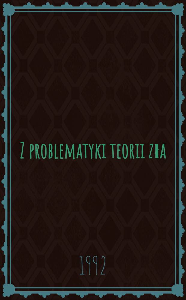 Z problematyki teorii zła