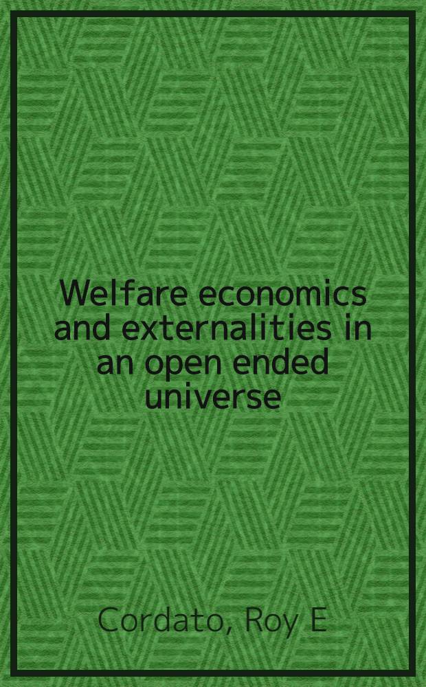 Welfare economics and externalities in an open ended universe : A mod. Austr. perspective