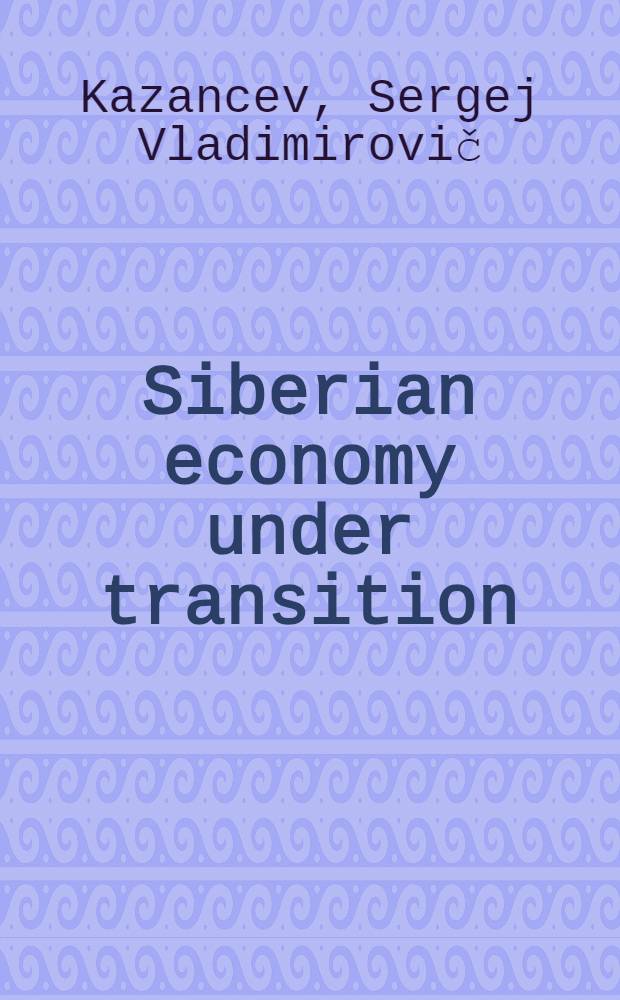 Siberian economy under transition