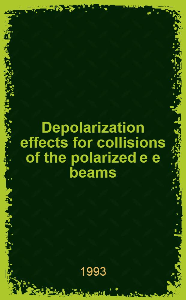 Depolarization effects for collisions of the polarized e e beams