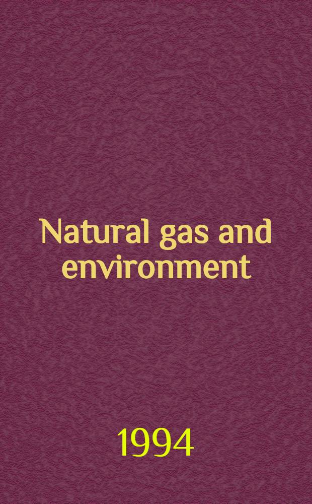Natural gas and environment