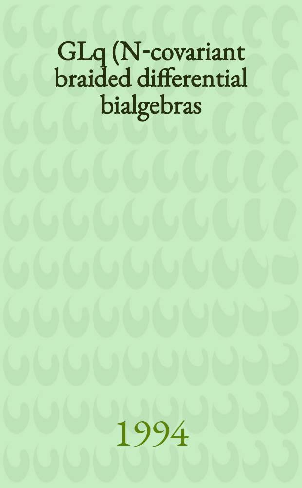 GLq(N)- covariant braided differential bialgebras