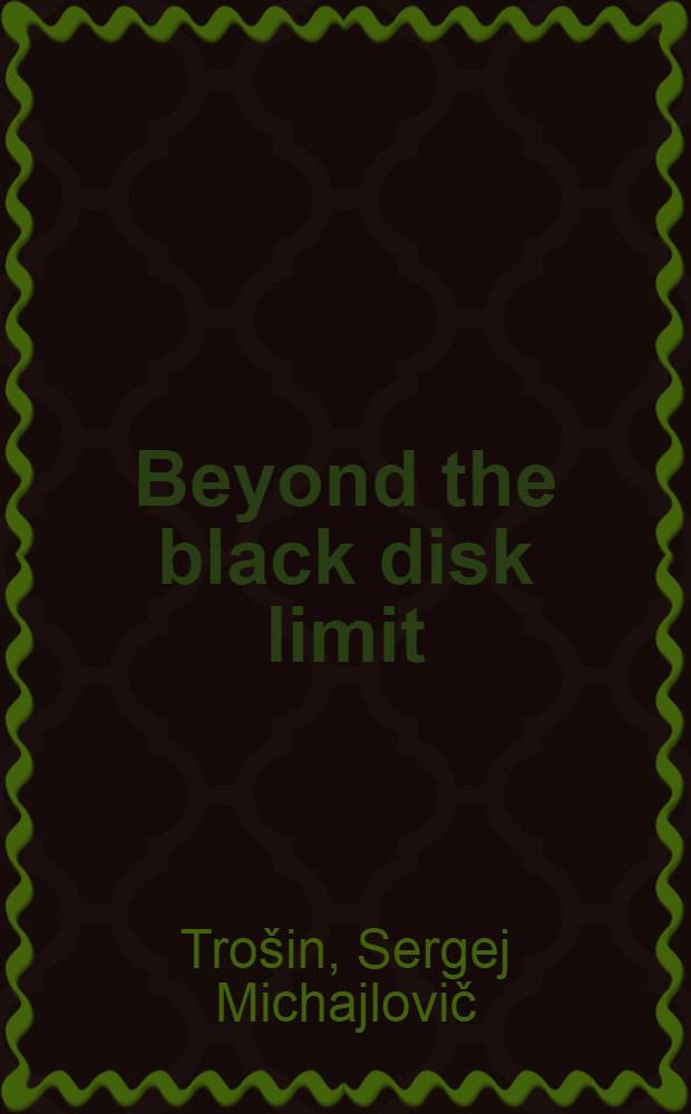 Beyond the black disk limit