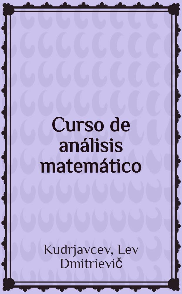 Curso de análisis matemático : En 2 t