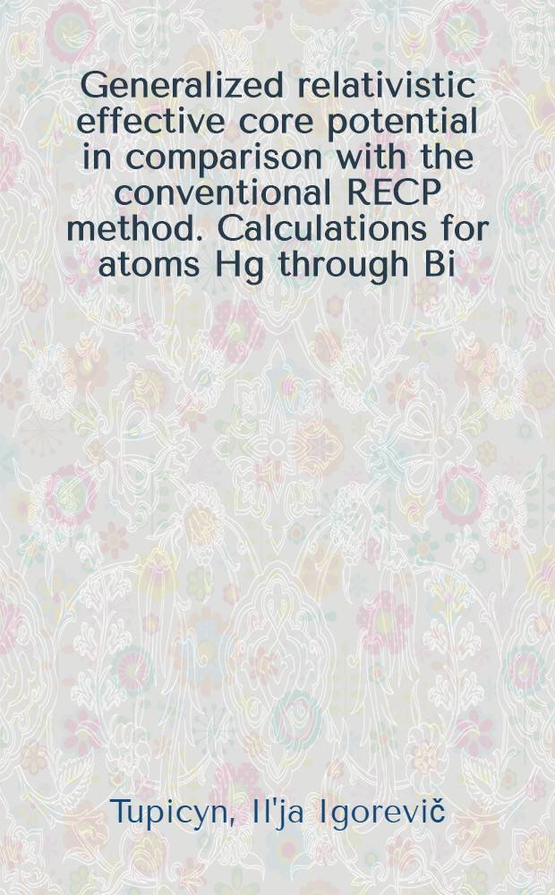 Generalized relativistic effective core potential in comparison with the conventional RECP method. Calculations for atoms Hg through Bi