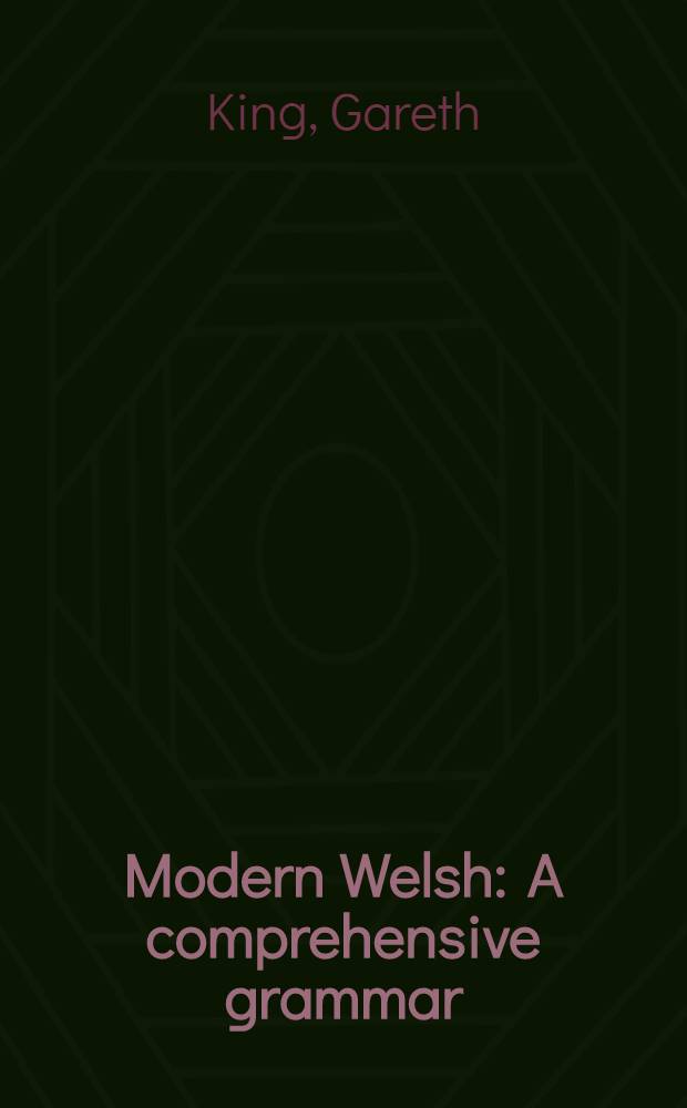 Modern Welsh : A comprehensive grammar