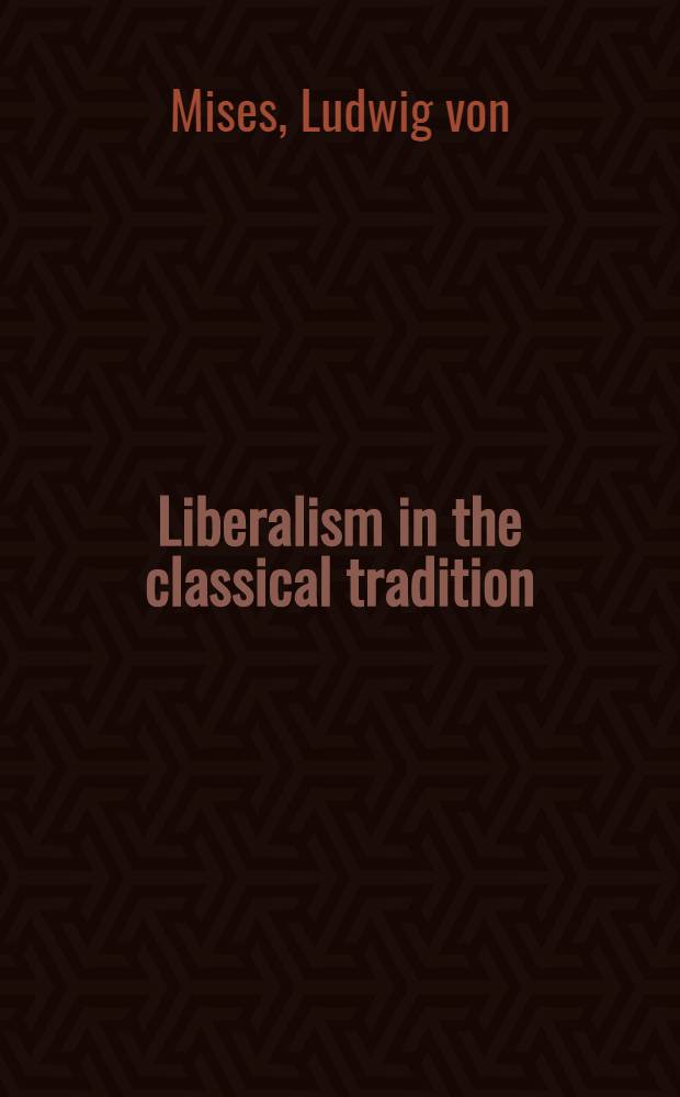 Liberalism in the classical tradition