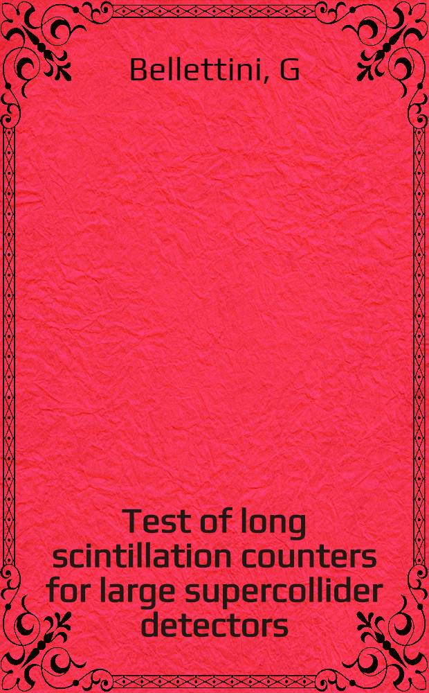 Test of long scintillation counters for large supercollider detectors