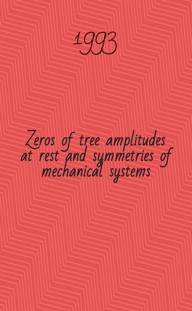 Zeros of tree amplitudes at rest and symmetries of mechanical systems