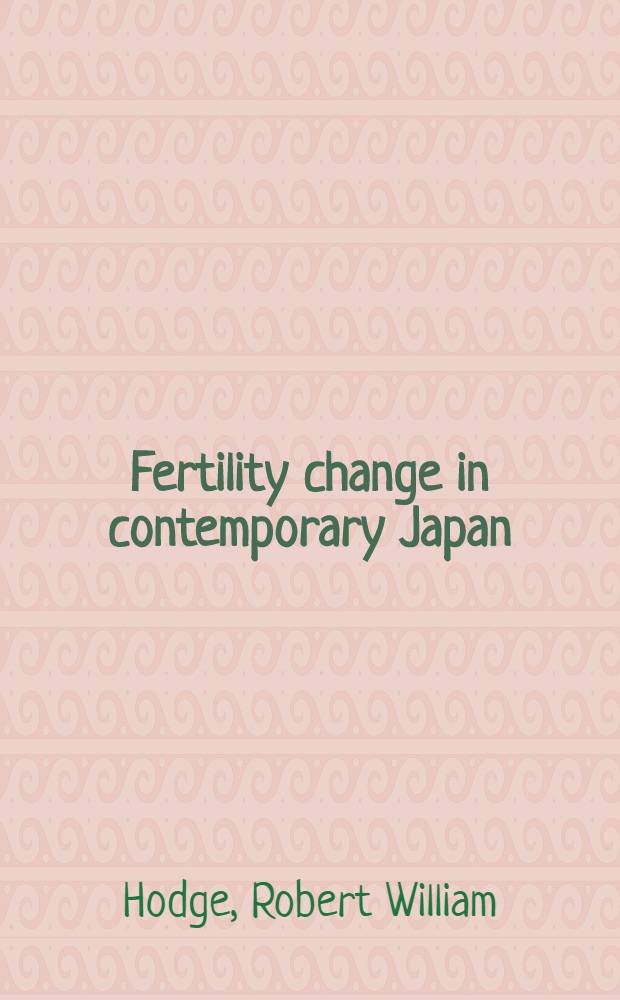 Fertility change in contemporary Japan