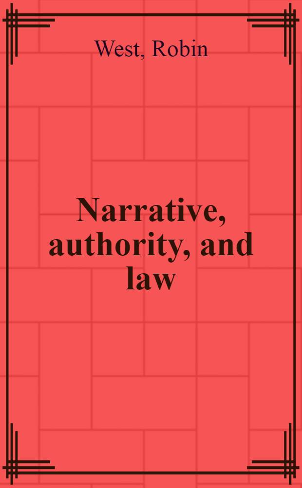 Narrative, authority, and law