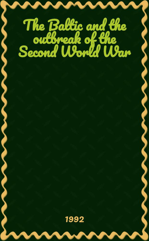 The Baltic and the outbreak of the Second World War