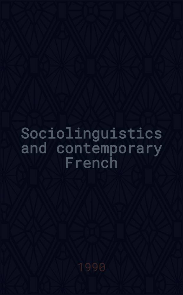 Sociolinguistics and contemporary French
