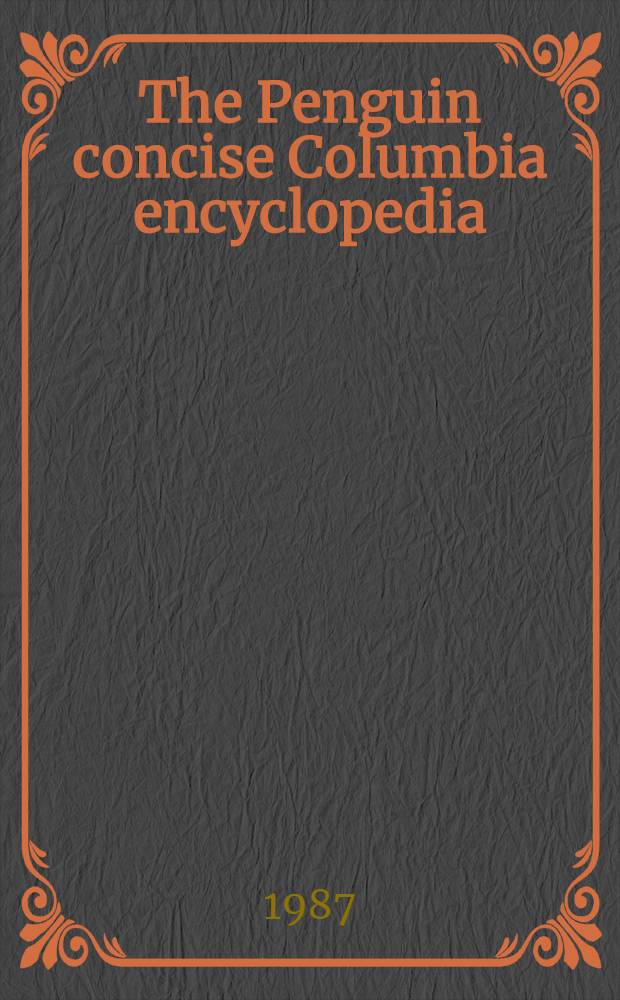 The Penguin concise Columbia encyclopedia