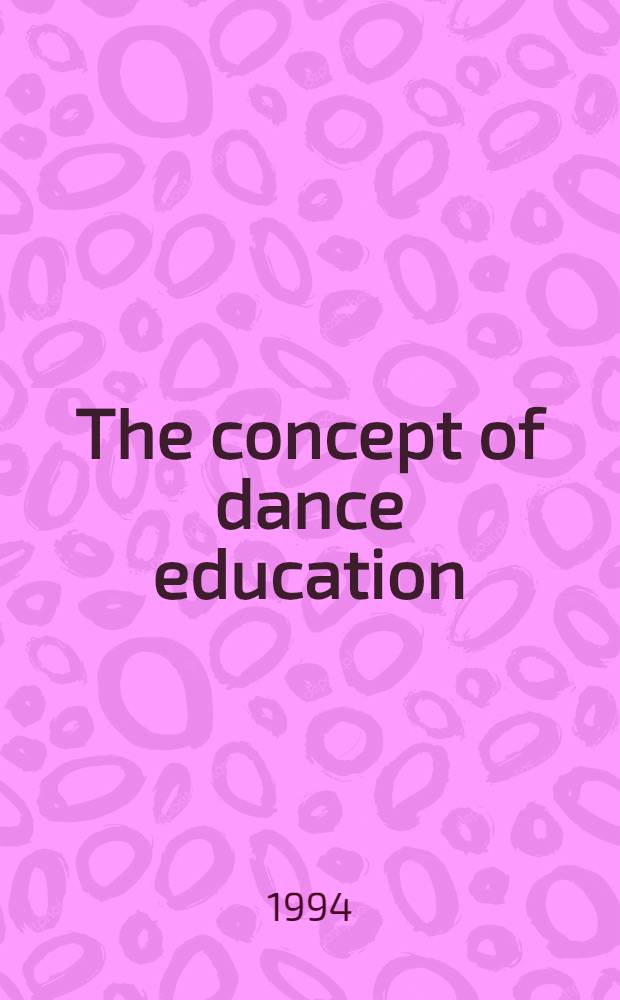 The concept of dance education