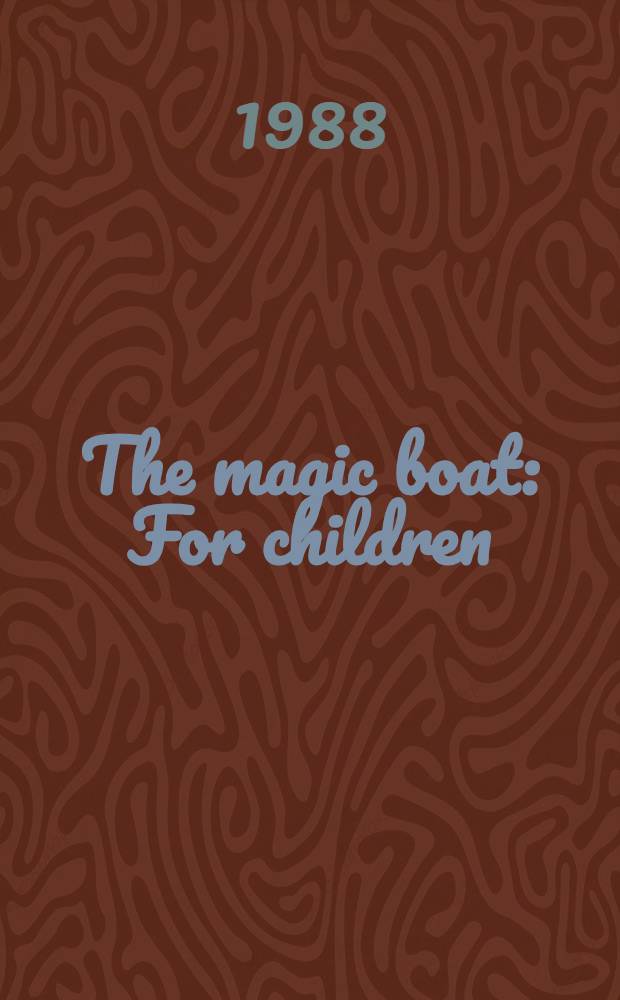 The magic boat : For children