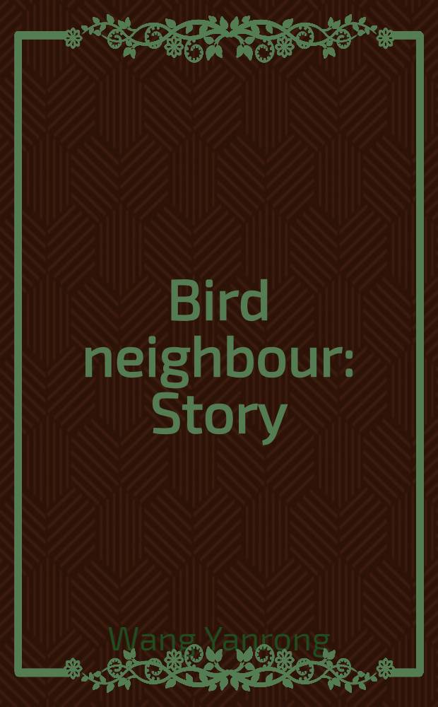 Bird neighbour : Story : For children