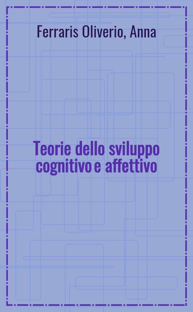 Teorie dello sviluppo cognitivo e affettivo