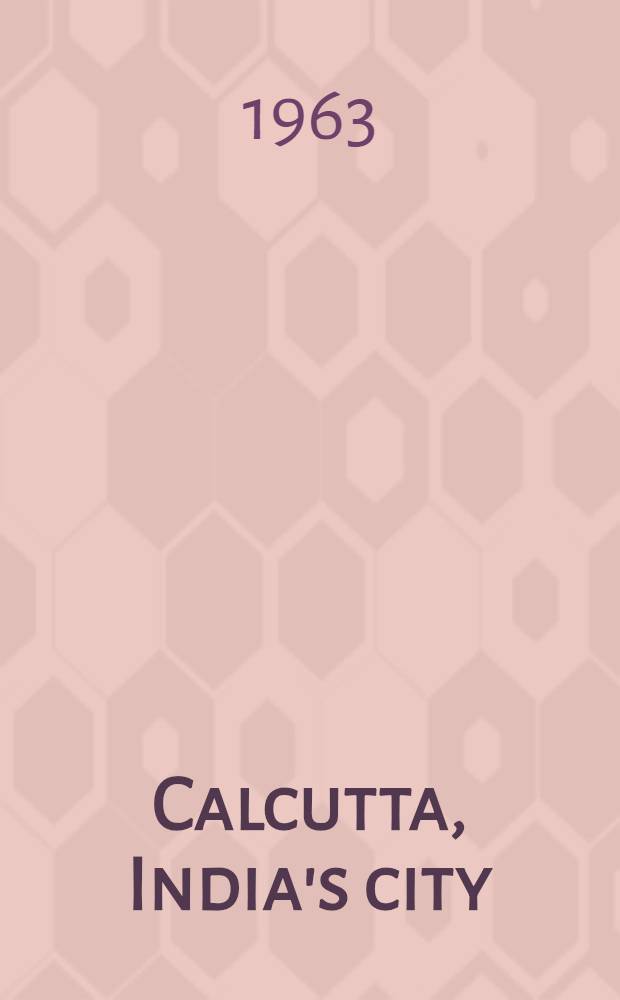 Calcutta, India's city