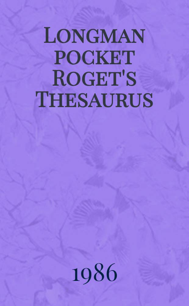 Longman pocket Roget's Thesaurus