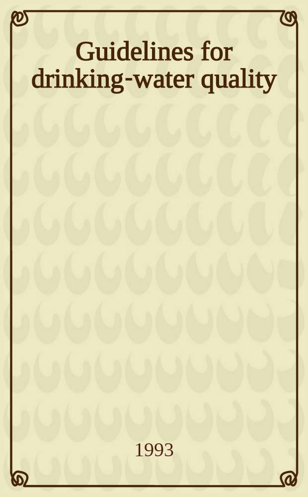 Guidelines for drinking-water quality = Руководство по качеству питьевой воды.. Т.1: Рекомендации.