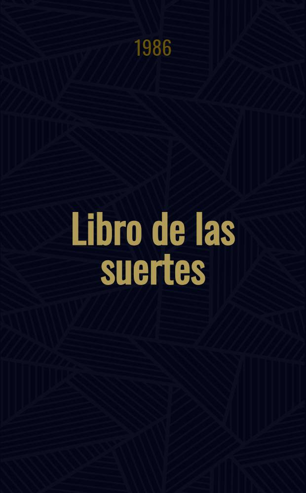 Libro de las suertes = "Книга судеб",анонимное произведение испанской литературы.