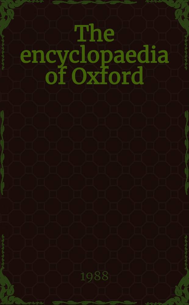 The encyclopaedia of Oxford