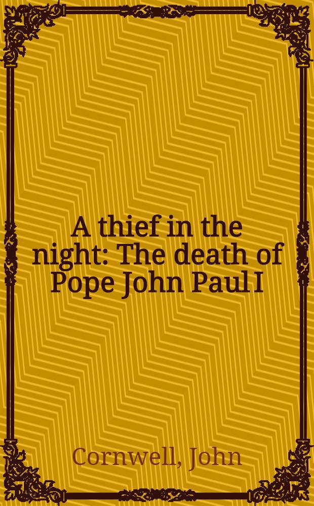 A thief in the night : The death of Pope John Paul I