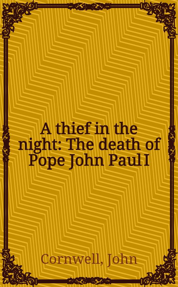 A thief in the night : The death of Pope John Paul I