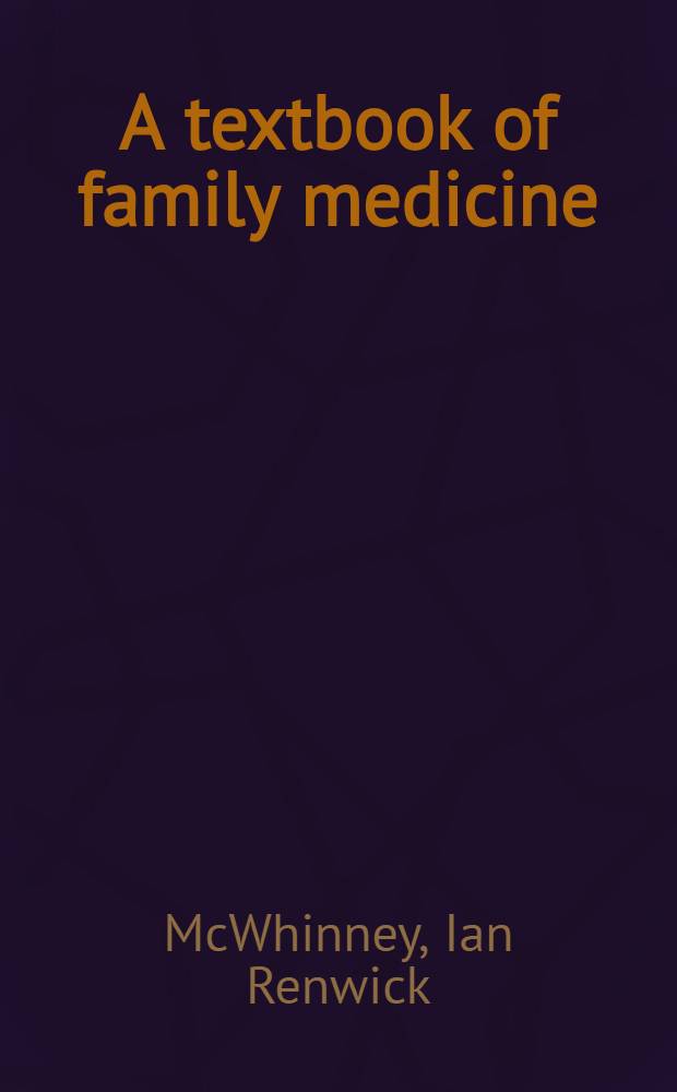 A textbook of family medicine