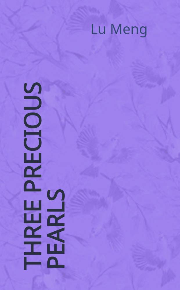 Three precious pearls : Story