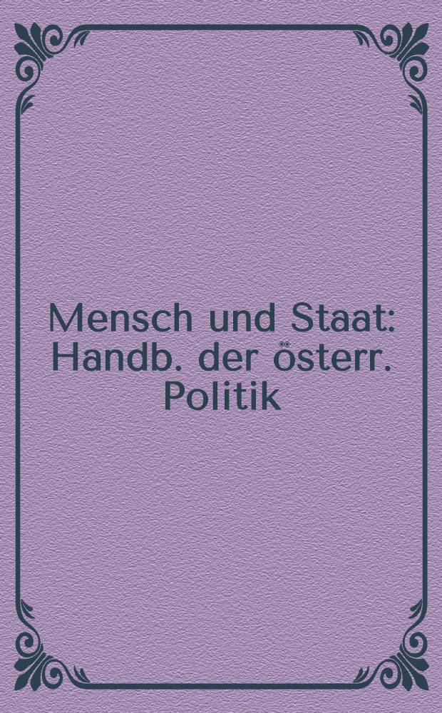 Mensch und Staat : Handb. der österr. Politik