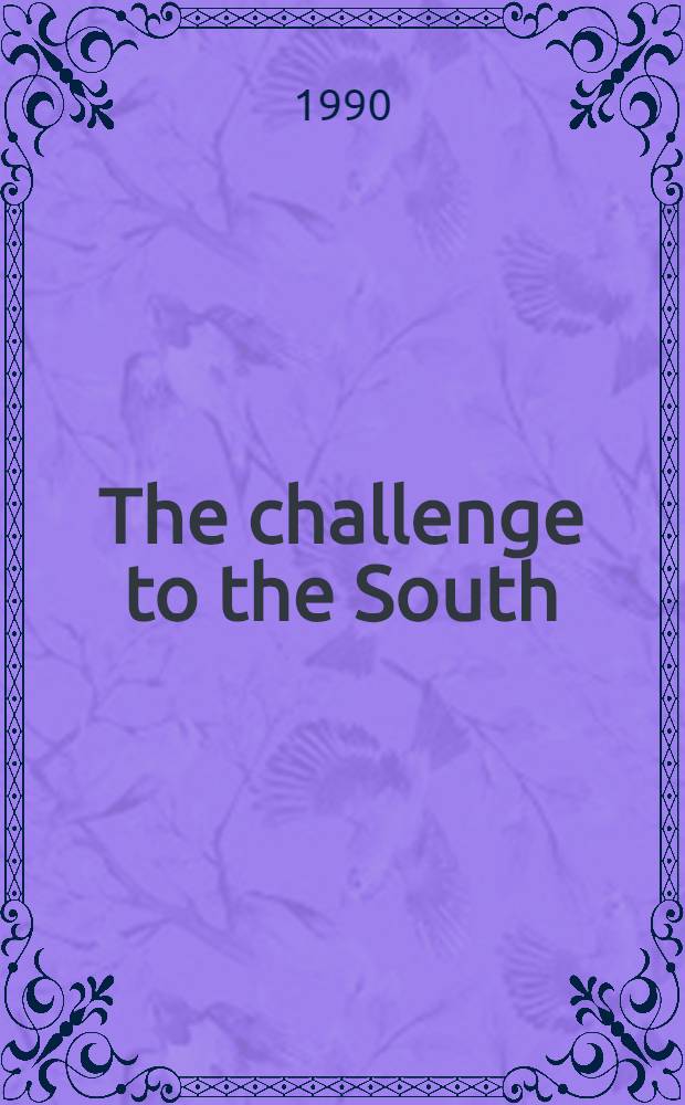 The challenge to the South : The rep. of the South commiss