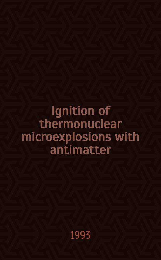 Ignition of thermonuclear microexplosions with antimatter