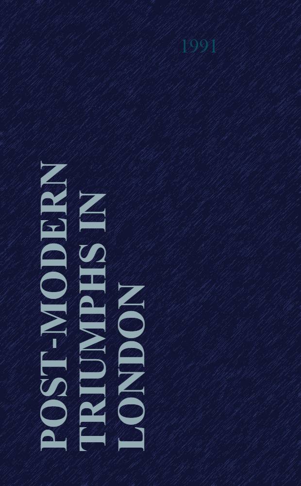 Post-modern triumphs in London : An album