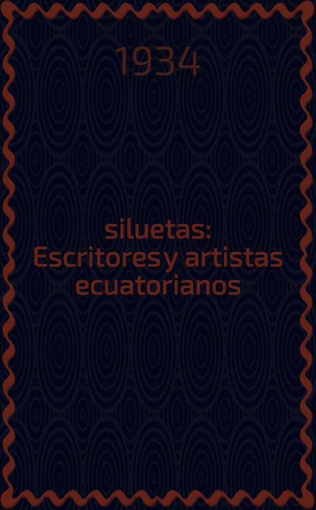12 siluetas : Escritores y artistas ecuatorianos