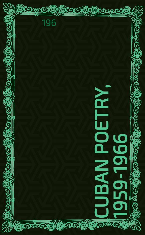 Cuban poetry, 1959-1966 : An anthology